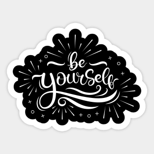 Be Your Self T-Shirt Design Sticker